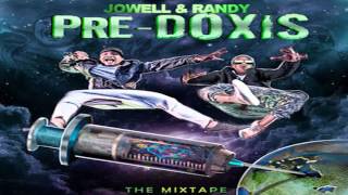 Jowell y Randy  PreDoxis The Mixtape2012 Todas Las Canciones [upl. by Lorelle]