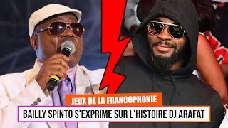 Bailly Spinto sexprime sur lhistoire DJ Arafat et les Jeux de la francophonie [upl. by Eissac]