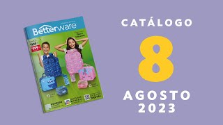 Catálogo Betterware Agosto 2023 [upl. by Yelsgnik]