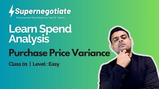 Ep 01  Masterclass on Procurement Spend Analysis Purchase Price Variance [upl. by Atiuqihs377]