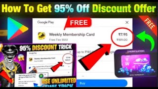 95 Off On Play Store 2024  How To Get 95 Off In Play Store  95 Offer Playstore Free Redeem Code [upl. by Ocinom]