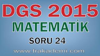 Dgs 2015 Matematik Soruları Benzer Soru 24 [upl. by Yeniffit]