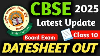 CBSE Latest News 🚨 CBSE Date Sheet 2025 Out  Class 10 Board Exam 2025 Latest News exphub10th [upl. by Eninnej]