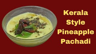 Kerala Style Pineapple Apple Pachadi [upl. by Nimad599]