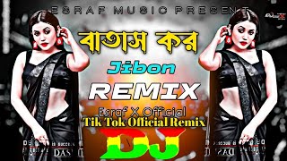 Batash Kor Batash Kor Dj  Remix Matai Pani Dal Tora  Tik Tok Viral Song  Dj Esraf X Official [upl. by Brynna409]