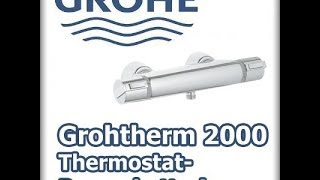 Grohe Grohtherm 2000 34169  bei wwwunidomode [upl. by Tnomel]