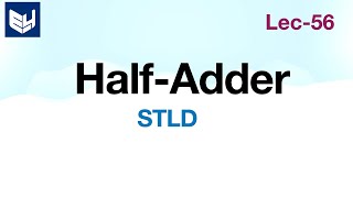 Half adder  Combinational circuit  STLD  Lec56 [upl. by Ecille1]