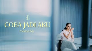 RELEASE DAY quotCOBA JADI AKUquot [upl. by Adelpho]