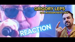 GRIGORY LEPS Григорий Лепс — Парус День Военноморского флота России 2023 REACTION [upl. by Ynattirb627]