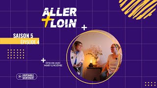 Aller  loin  Saison 5 • Épisode 4 [upl. by Percy]