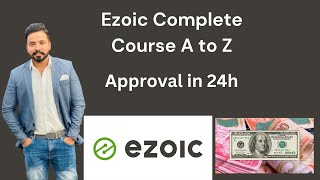 Ezoic Complete course A to Z  24h approval  How to create Ezoic account  Ezoic setup 2023 [upl. by Renner162]