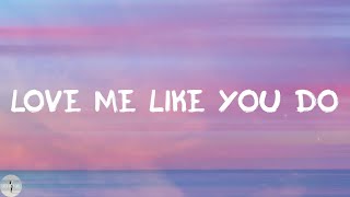 Ellie Goulding  Love Me Like You Do Lyric Video [upl. by Efeek]