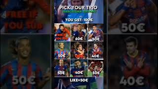 Choose Your Barcelona Trio [upl. by Liza]