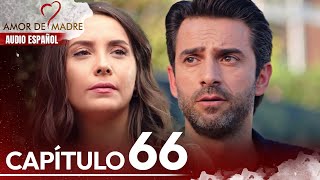 Amor de Madre Capitulo 66  Doblaje Español  Canım Annem [upl. by Zelig]