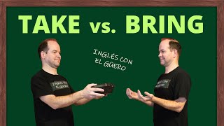 Diferencia entre TAKE y BRING en inglés [upl. by Hendrika]