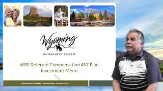 Wyoming Retirement System  Investment Options for the 457b or Deferred Compensation [upl. by Nipha]