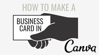 How to Make a Business Card in Canva  Canva Tutorial [upl. by Mikahs38]