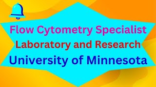 Flow Cytometry Specialist Laboratory and Research University of Minnesota [upl. by Nahtnamas229]