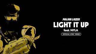 Major Lazer  Light It Up feat Nyla Official Lyric Video [upl. by Enelec638]