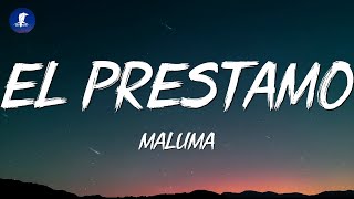 Maluma  El Préstamo LetraLyrics [upl. by Vorfeld]