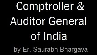 CAG  Comptroller amp Auditor General of India  INDIAN POLITY LECTURES FOR IAS  UPSC [upl. by Timmie576]