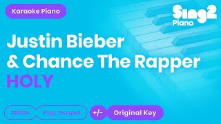 Justin Bieber Chance The Rapper  Holy Piano Karaoke [upl. by Hashim]