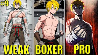 9 He Reincarnated With Weak Body But Use His Boxing Knowledge To Defeat His Enemy  Manhwa Recap [upl. by Woodsum]