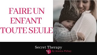 FAIRE UN ENFANT TOUTE SEULE [upl. by Aihsoek]