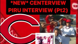 NEW CENTERVIEW PIRU INTERVIEW FT LIL RUSTA [upl. by Ginny]