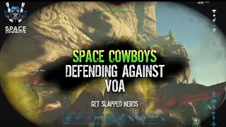 ARK PS4 PVP  DEFENDING AGAINST THE WORST PS4 MEGA TRIBE  SPACE COWBOYS vs VOA [upl. by Mcilroy]