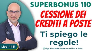 SuperBonus 110  Cessione dei Crediti a Poste Ti spiego le regole  Aperitivo al 110  N 415 [upl. by Ahsuoj]