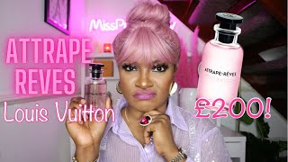 ATTRAPE REVES Louis Vuitton ReviewBest Louis Vuitton Perfume [upl. by Dihahs]