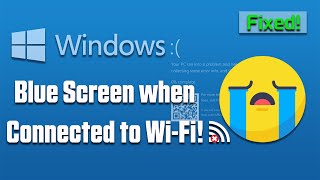 How to Fix Blue Screen When Connected to WiFi in Windows 10 2024 [upl. by Eednyl]