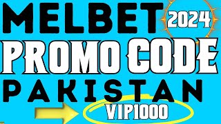 melbet promo code pakistan  Melbet Bonus 2024  PK IN BD MA [upl. by Andrade]