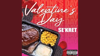 SeKret  Valentines Day [upl. by Yentroc]