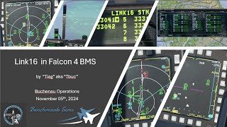 Link 16 in Falcon 4 BMS  Buchenau Operations  November 5th 2024 [upl. by Anirahs348]