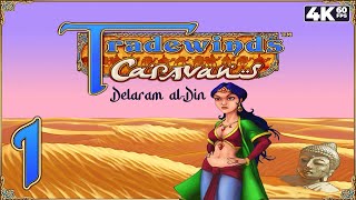 Tradewinds Caravans PC  4K60 Walkthrough Story 1  Delaram alDin [upl. by Ative]