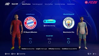 FC 25 UCL gameplay fc bayern vs manchester city PC [upl. by Ytsim]