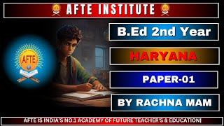 BEd 2nd Year HaryanaMp Paper 01 By Rachna mam L02 17112024 AFTE Pvt Ltd [upl. by Ijat]