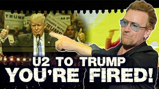 U2 sends a MESSAGE TO DONALD TRUMP quotYOURE FIREDquot Live from Dreamfest 2016 [upl. by Dupuy]