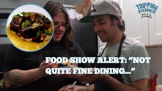 Tripping Kosher Not Quite Fine Dining with Chef Isaac [upl. by Swan]