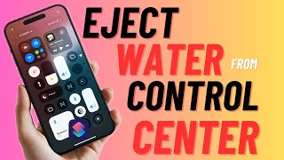 How to Eject Water from iPhone Control Center in iOS 18 [upl. by Sax620]