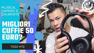 Tozo HT2 Migliori Cuffie Over Ear Bluetooth economiche a 50 euro Gaming Musica e Chiamate [upl. by Awahsoj183]