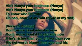 Kehlani feat Dom Kennedy  Nunya  Lyrics Video [upl. by Cord]