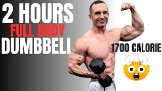 2 HOURS 1700 cal 😱 Full Body Dumbbell Workout with Coach Ali [upl. by Arres]