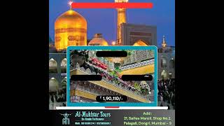 ARBAEEN IN KARBALA 2024 ZIYARAT PACKAGES ALMUKHTAR TOURS MUMBAIINDIA ENROUTE TO HEAVEN [upl. by Ayotnom592]