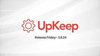 UpKeep Release Friday  3824 [upl. by Mcguire]