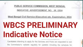 WBCS PRELIMINARY Notification out WBCS Preliminary বিজ্ঞপ্তি Indicative Notice [upl. by Dyrrej]