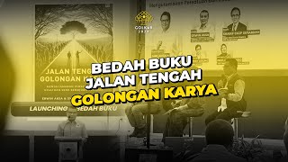 BEDAH BUKU JALAN TENGAH GOLONGAN KARYA [upl. by Eehsar]