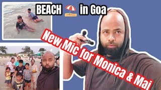 Beach in Goa  New Mic for Monica amp Mai goanvlogger konkanivlog [upl. by Arenat]